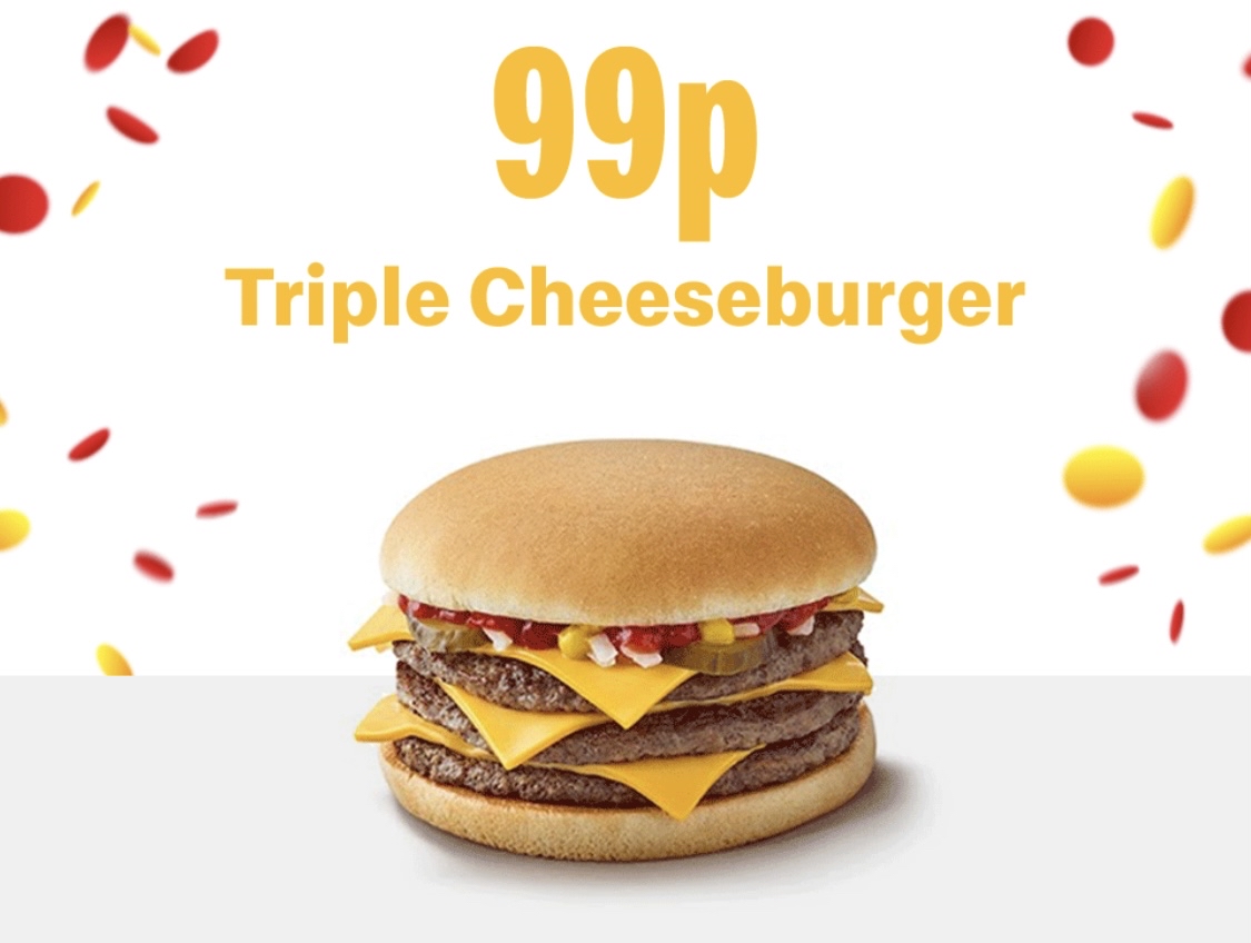 Monday only means one thing..

Start off with a 99p McMuffin and then get a Triple Cheeseburger for just 99p when you order on the app!!!