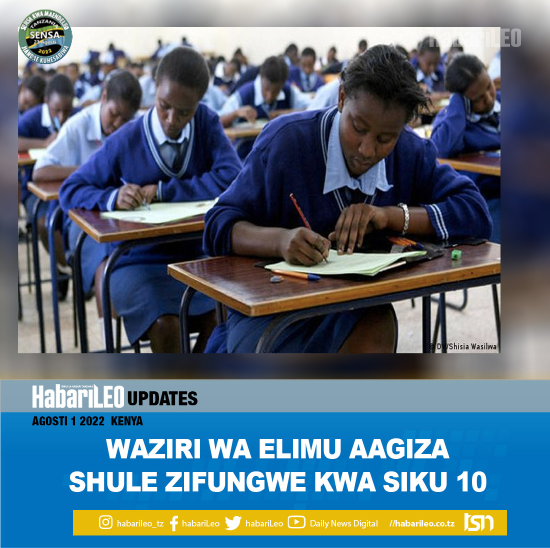 HabariLeo's tweet photo. #HABARI: Waziri wa Elimu Profesa George Magoha, ameagiza shule zote kufungwa Agosti 6 ili kupisha Uchaguzi Mkuu. Amesema Taasisi za masomo zitasalia kufungwa kwa siku 10 kusubiri matokeo ya uchaguzi huo.
#HabarileoUPDATES
#JiandaeKuhesabiwa
#KenyaDecide https://t.co/1N0lKJ2nQd