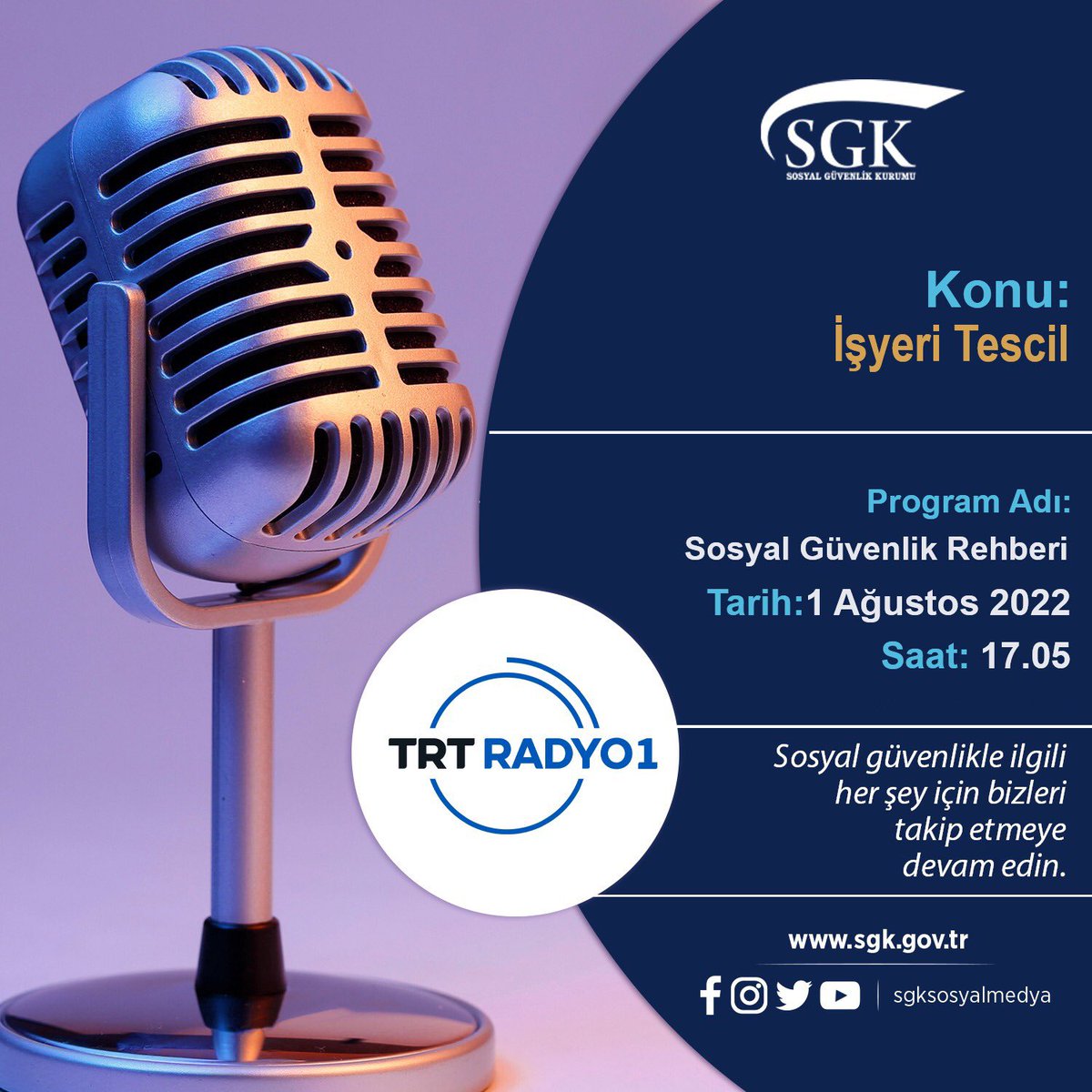 sgksosyalmedya's tweet photo. TRT Radyo 1 “Sosyal Güvenlik Rehberi” programında “İşyeri Tescil (2)” konusu ile bugün saat 17.05’te karşınızda olacağız.

📻 @TRTRadyo1
🖥️ https://t.co/DO9VzzcrN7 https://t.co/pclMlYblxN