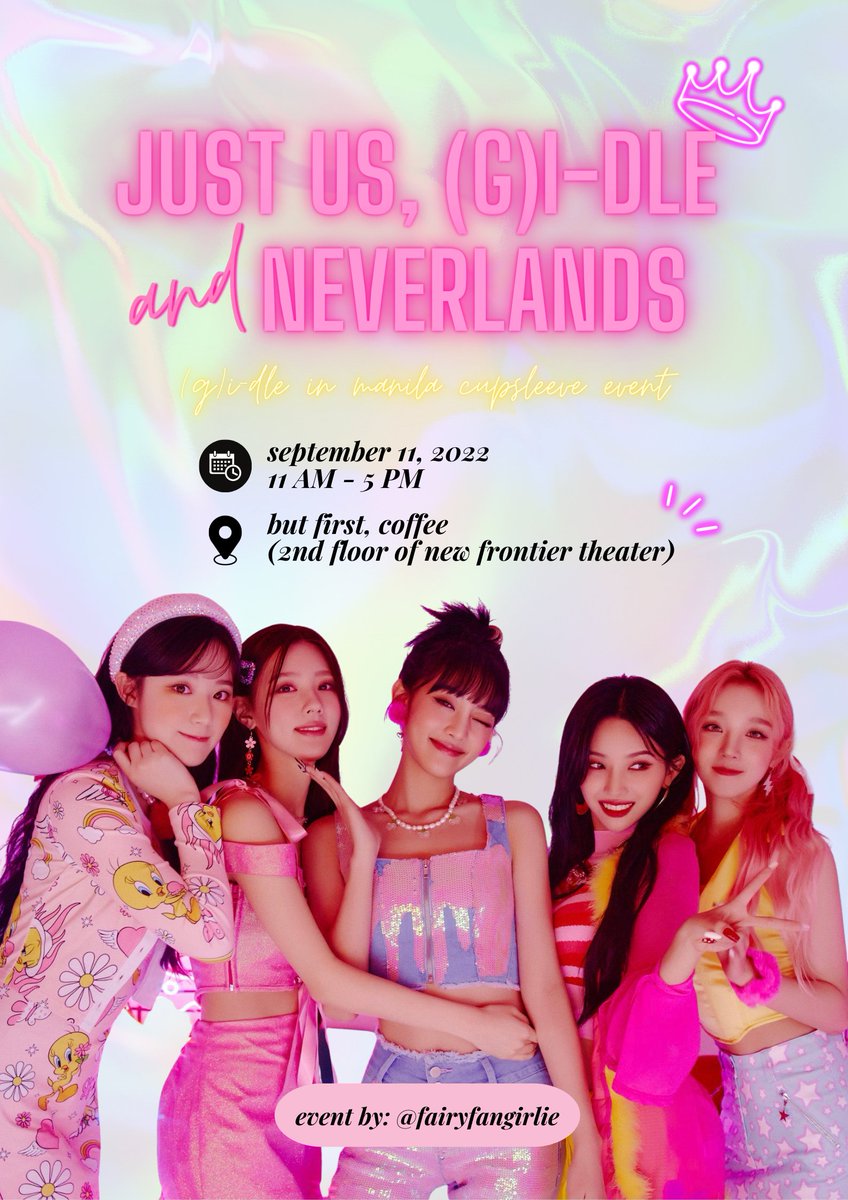 fairywonsol's tweet photo. ❤️ JUST US, (G)I-DLE AND NEVERLANDS 💜

a Cupsleeve Event for (G)I-DLE in Manila

📆September 11, 2022
📍But First, Coffee, Araneta (2nd floor of NFT)

RSVP🎟️https://t.co/vQ19kPZEfI

#GIDLEinManila2022 https://t.co/ETcdLjvaMG