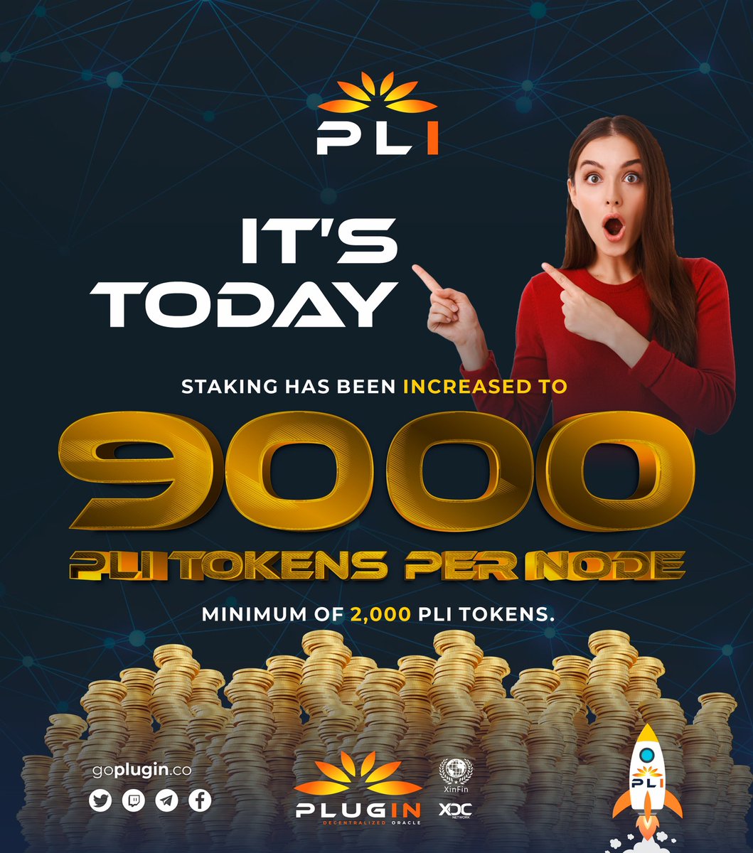 GoPlugin's tweet photo. Dear Members,
The permissible staking limit has now been increased to 9,000 #PLI tokens per #Node.
Minimum staking remains at 2,000 #PLI tokens per #Node.
Happy Staking!
#XDCNetwork
#PLI
#PluginWFN
#PLIYF
#FlyOutOfTheBox https://t.co/0UvZYbI6wy