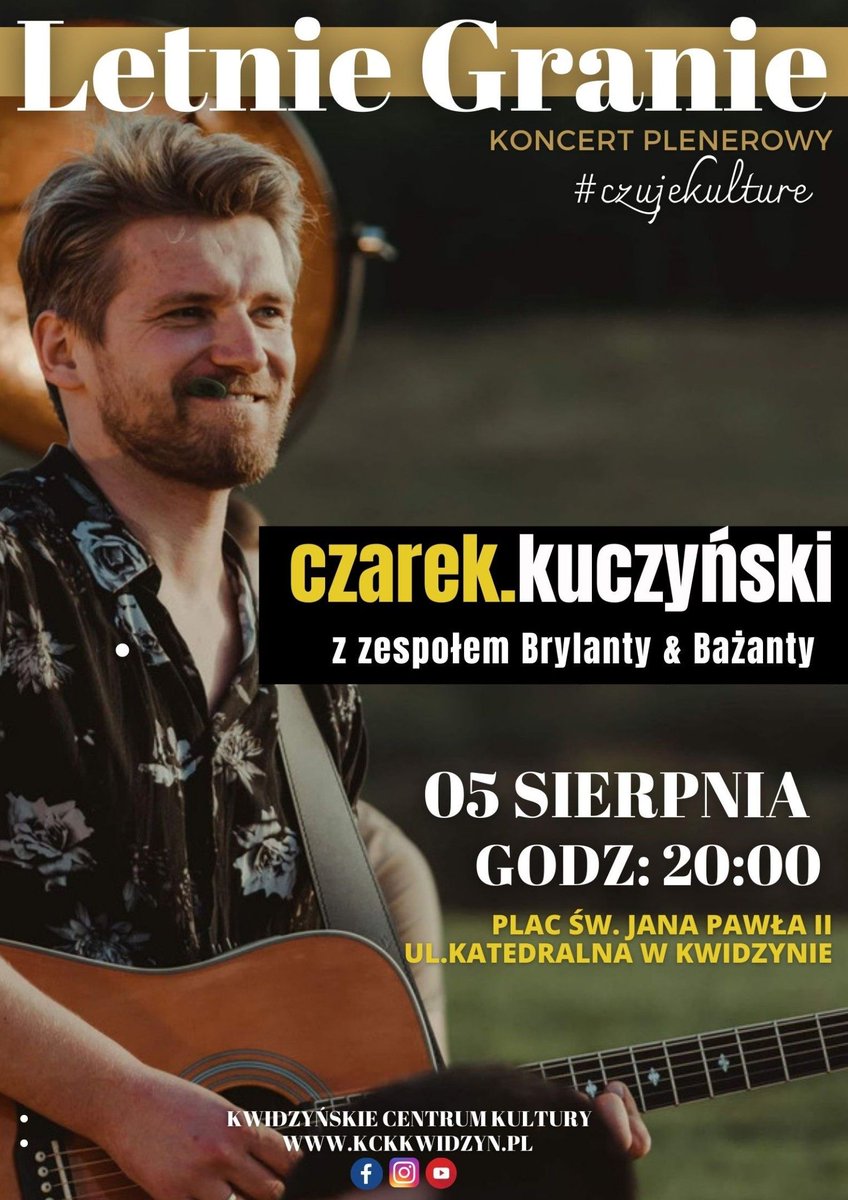 Letnie granie to cykl wakacyjnych koncertów specjalnie przygotowanych dla mieszkańców Kwidzyna przez Kwidzyńskie Centrum Kultury. Drugi z kolei koncert LETNIEGO GRANIA już 5 sierpnia na placu przed teatrem: Czarek Kuczyński wraz z zespołem Brylanty i Bażanty.