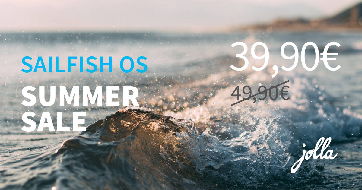 A summer deal you don't want to miss!🌞

Sailfish OS is now available at a discounted price of €39,90 at shop.jolla.com! Choose your preferred device and download yours now, offer valid for a limited time only!

#SailfishOS