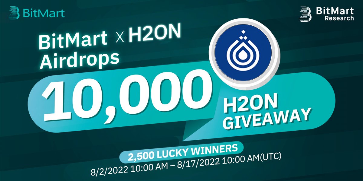🌟BitMart X H2ON Listing Airdrop!

1⃣Follow <a href="/BitMartResearch/">BitMart Research｜$BMX HODLer</a> &amp; <a href="/H2O_Coin/">H2O Securities</a>
2⃣Join t.me/BitMartExchang… &amp; t.me/H2OSecuritiesF…
3⃣RT &amp; Tag 3 friends
4⃣Fill out:bit.ly/3Q8fXlk

🥳10,000 #H2ON/2,500 winners
Register👉datasink.bitmart.site/t/j