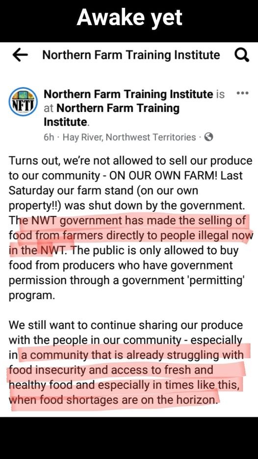 En het wordt steeds erger. In Canada mag je geen voedsel meer kopen rechtstreeks van de boer.

Wie zei daar dat er geen wereldwijde agenda is?