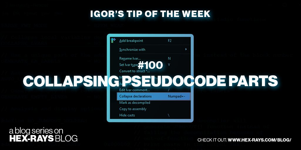 Working on a huge function and the pseudocode listing is too long? Learn how to hide away parts you've already analyzed and not spend time reading it again.

hex-rays.com/blog/igors-tip…

#IgorsTipOfTheWeek #IDAtips #IDAPro #HexraysDecompiler