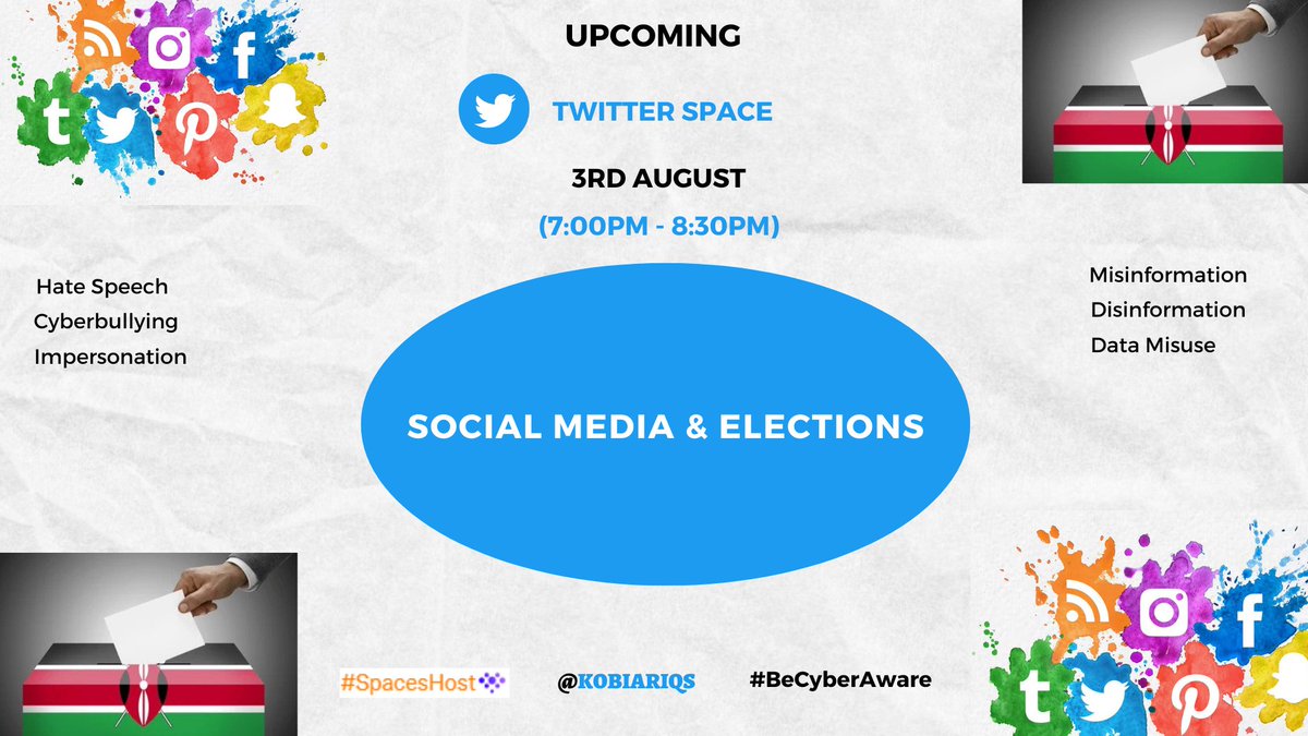 Join us this Wednesday evening as we discuss the role and impact of Social Media during the Electioneering period. Your thoughts are welcomed.#BeCyberAware #KenyaDecides #ElectionsBilaNoma @Victoria_Nkatha @Spektery @KinotiAlfred @rparkinyaro @jessicah_jessy @NCIC_Kenya @Chevda