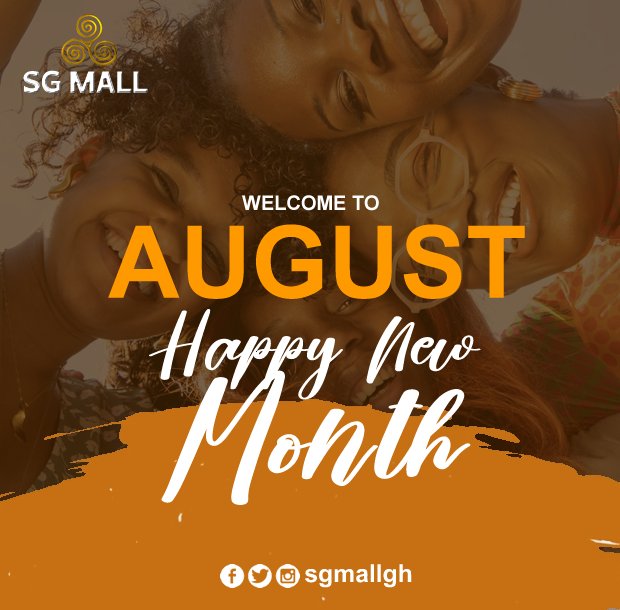 sgmallgh's tweet photo. Happy New Month August 
#happynewmonth 
#happy 
#sgmall 
#newmonth
#august

Visit Our Facebook Page
https://t.co/2OFewuc85q https://t.co/3y8kYA4YNC