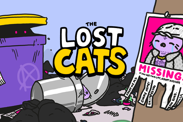 🟡THE LOST CATS🟡

A fun derivative collection made with love ! 4999 cats who lived the life in difficult mode. 13 hidden 1/1 are part of the collection. 

More info here : thelostcats.xyz

Mint is open (0.035) : thelostcats.xyz/mint

#lostcats #NFTCommunity