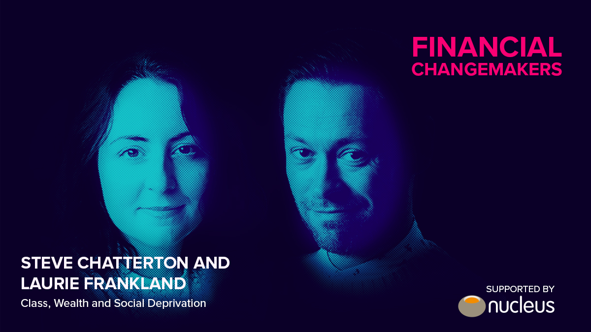 In Episode 7 of Financial Changemakers Gretchen and Olivia discuss Class, Wealth and Social Deprivation.
Let’s listen. Let’s Discuss. Let’s Learn. Let’s Implement Positive Change 
Supported by <a href="/nucleuswrap/">Nucleus Financial</a>
#DiversityandInclusion #Podcast #SocialMobility #SocialDeprevation