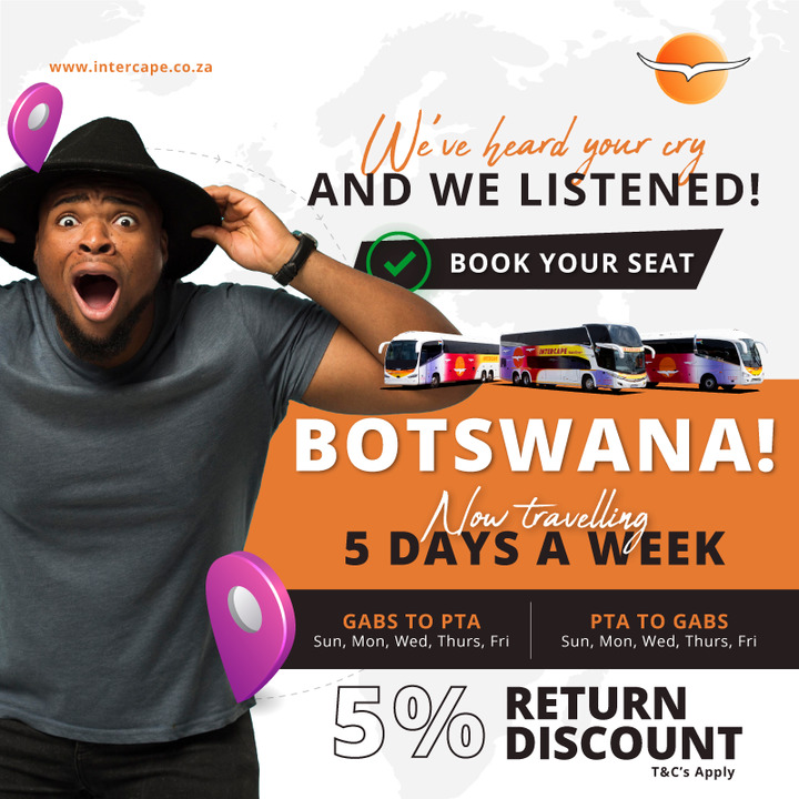 Intercape on Twitter "BOTSWANA! We’ve heard your cry and we listened! NOW TRAVELLING 5 days a
