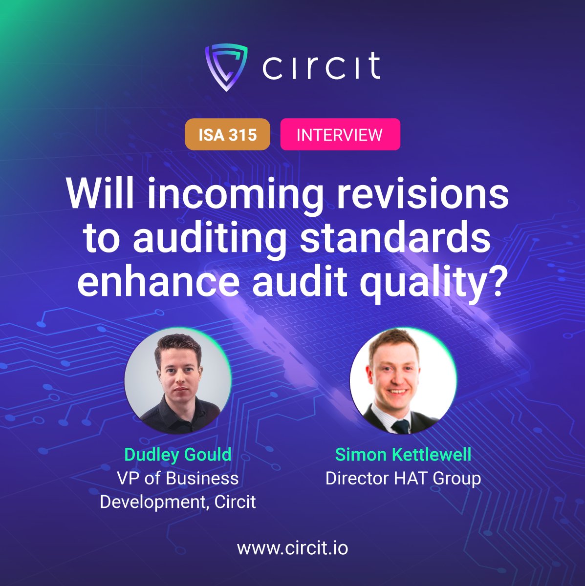Reviewing &amp; preparing for the revisions to ISA 315 &amp; ISA 240?! 🤔

It's key to hear from experts 📣 Simon Kettlewell of <a href="/HAT_Group/">HAT Group</a> sat down w/ <a href="/Circit_io/">Circit</a> to discuss the changes &amp; their impact💡

Starting off w/ISA 315 🥁 ➡️ bit.ly/3Q2JInG

#audit #technology
