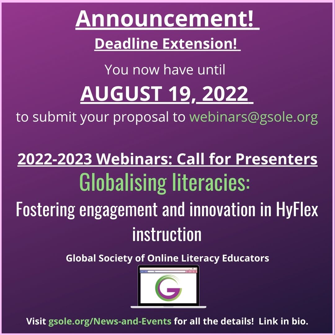 gsoleducators's tweet photo. You still have time!! 

We are extending the deadline for submissions for the GSOLE Webinar Series, Globalising Literacies: Fostering Engagement and Innovation in HyFlex Instruction, until

August 19, 2022! 

Visit https://t.co/7KGW0IBv1T for all the details! https://t.co/YfGkpUtxoK