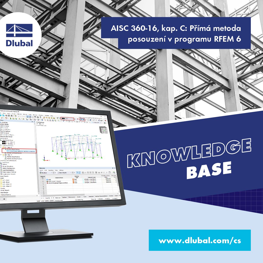 dlubal_cz's tweet image. Odborný článek: AISC 360-16, kap. C: Přímá metoda posouzení v programu RFEM 6
dlubal.com/cs/podpora-a-s…
#OceloveKonstrukce #AISC #AISC360 #Dlubal #DlubalSoftware #RFEM #RSTAB