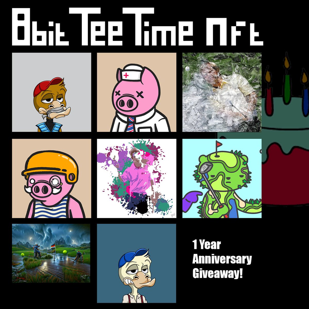 8bitTeeTimeNFT's tweet photo. Our 1 Year Anniversary #FreeNFT Giveaway!
(The 8bitTT🍰 is Aug 2)
Like & RT to Enter
Tag 2 Frens!
Winners Picked Aug 5th🎉
#PokeTheBear: Alpine Course
Colors: I'm your Caddy
Golfing thru the Storm
#JPIGS #7924
JPIGS #8028
#TheMastersSeries: Jack
#Duckling #1853
Duckling #5063 https://t.co/UJVqurtCOf