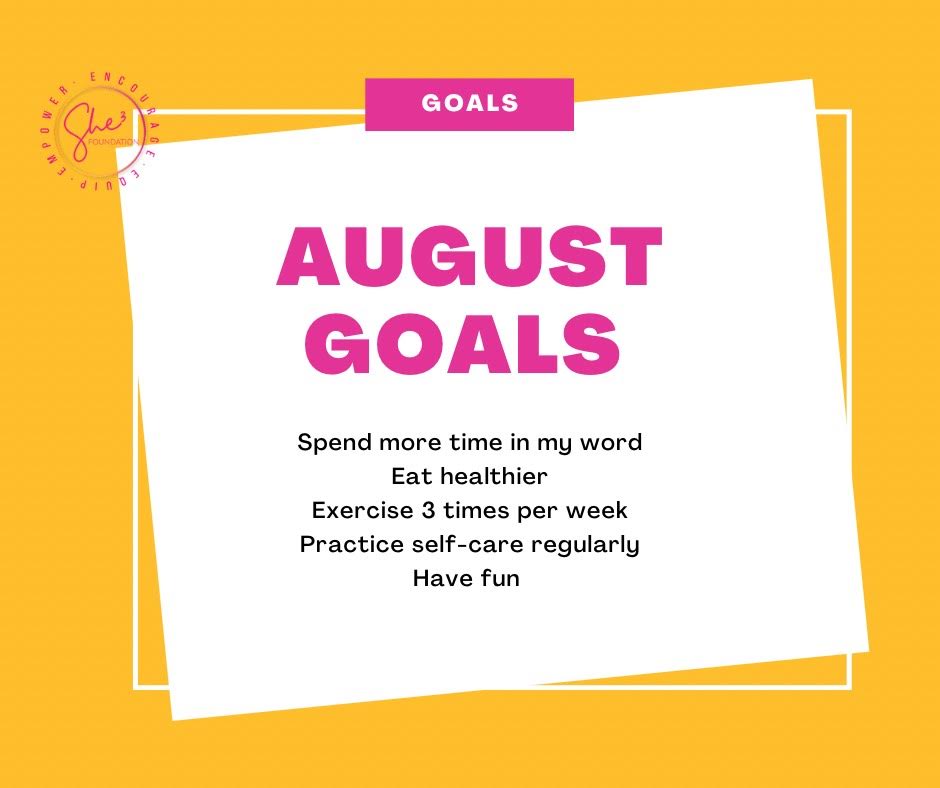 She3Foundation's tweet photo. New month new goals!

Setting small goals each month helps us to achieve our big or long-term goals.

What are some of your goals for August? Are any of the above on your list?

#helloaugust2022 #newmonthnewgoals #backtoschool2022 #august2022goals #she3network #she3foundation https://t.co/EUal8Pb0Bs