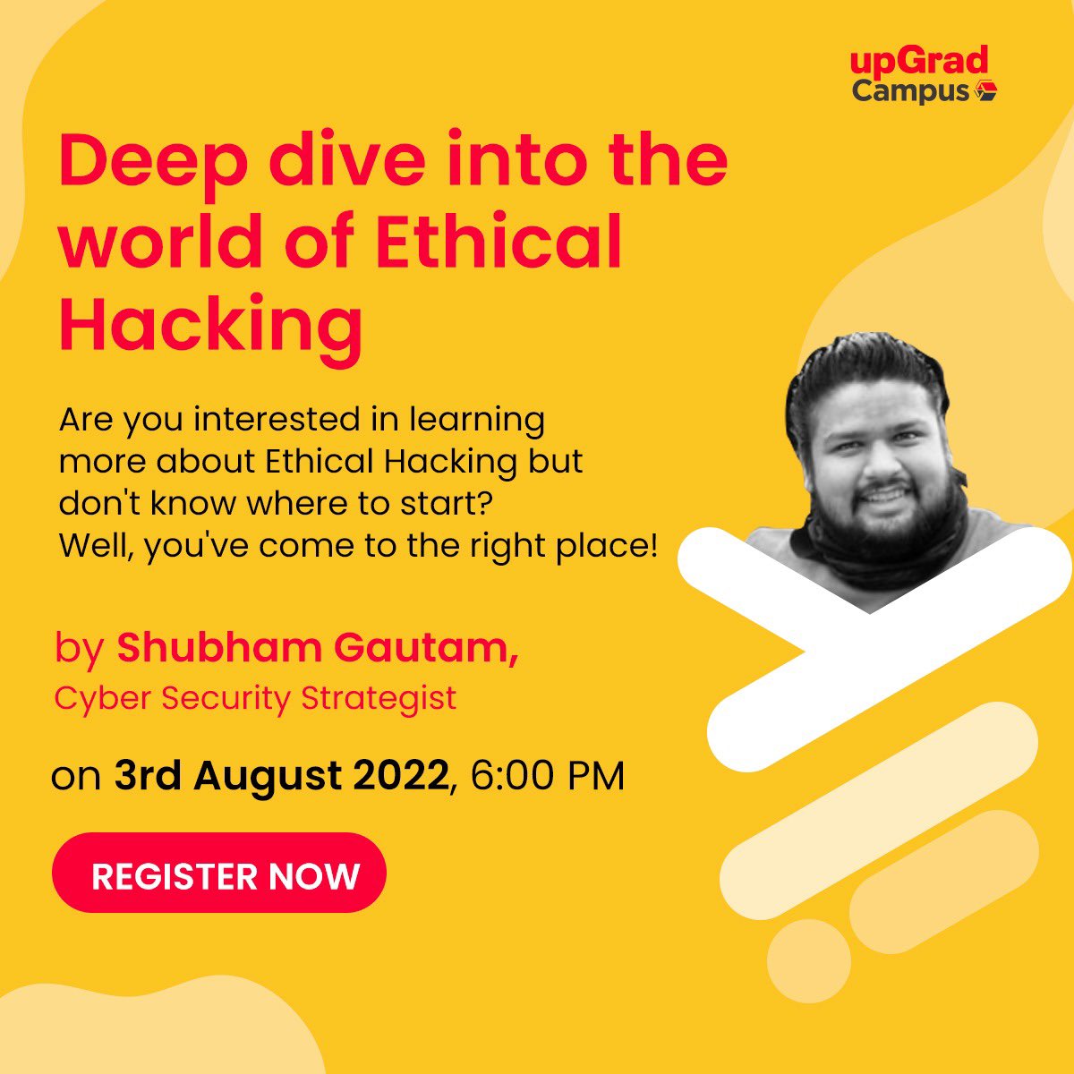 upgradcampus's tweet photo. Don't forget to join us for the free-for-all #Masterclass with Cyber Security expert Shubham Gautam as he elaborates on a future in #EthicalHacking.

August 3, 6 PM sharp!

Register Now: https://t.co/9J1THzFYgg 

#FreeMasterclass #upGradCampus #upskill https://t.co/fhpCbdN8T8