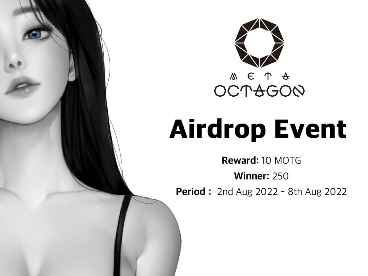 🎶Meta Octagon($MOTG) Airdrop Event🎶

👉 Event Link : gleam.io/competitions/1…

🎁Reward : 10 MOTG 
🏆Winner : 250 winners 
🗓Period : 2nd Aug 2022 ~ 8th Aug 2022
🙌Winner announcement : 9th Aug 2022

#club #NFTCommunity #octagon #Metaverse #Blockchain #wdf #EDM #METAGONZ