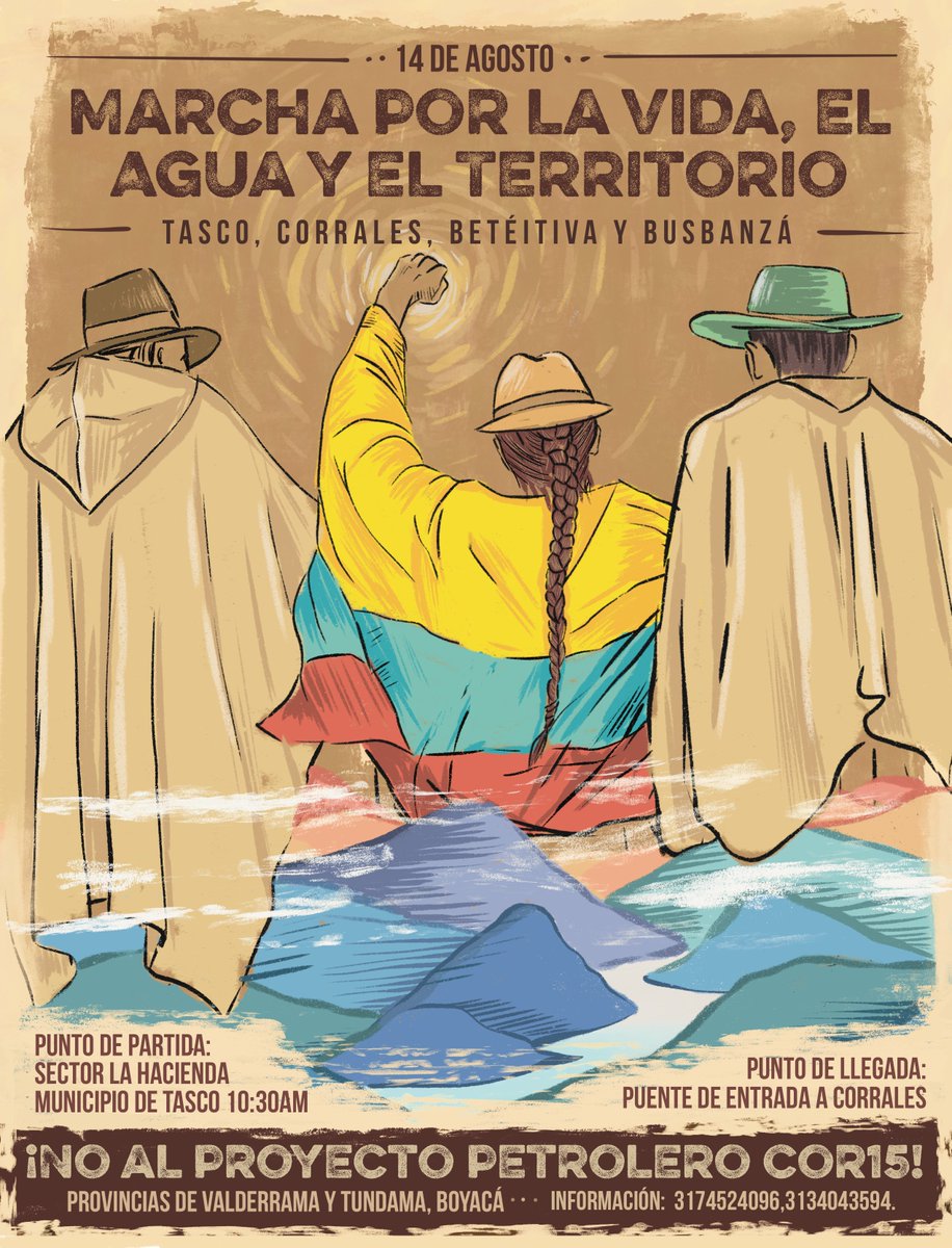 Quejulia's tweet photo. Marcha por la #Vida el #Agua y el #Territorio #Agosto14 de 2022 #Tasco #Betéitiva #Busbanzá #Corrales ¡No al proyecto petrolero #COR15 de #MaurelAndProm! Provincias #Valderrama y #Tundama Más información en los teléfonos: 3174524096 y 3134043594 https://t.co/Uoh5pDagIZ