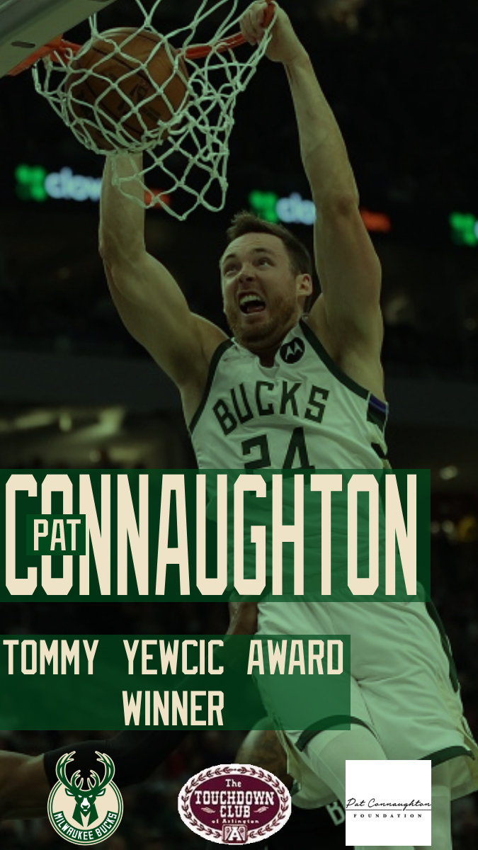 Congrats to <a href="/Bucks/">Milwaukee Bucks</a> Guard and Arlington native <a href="/pconnaughton/">Pat Connaughton</a>  for becoming the first-ever recipient of the Tommy Yewcic Award. We are honored to be giving this award to such an outstanding athlete, and more importantly, a great man. bit.ly/3bo8n7m