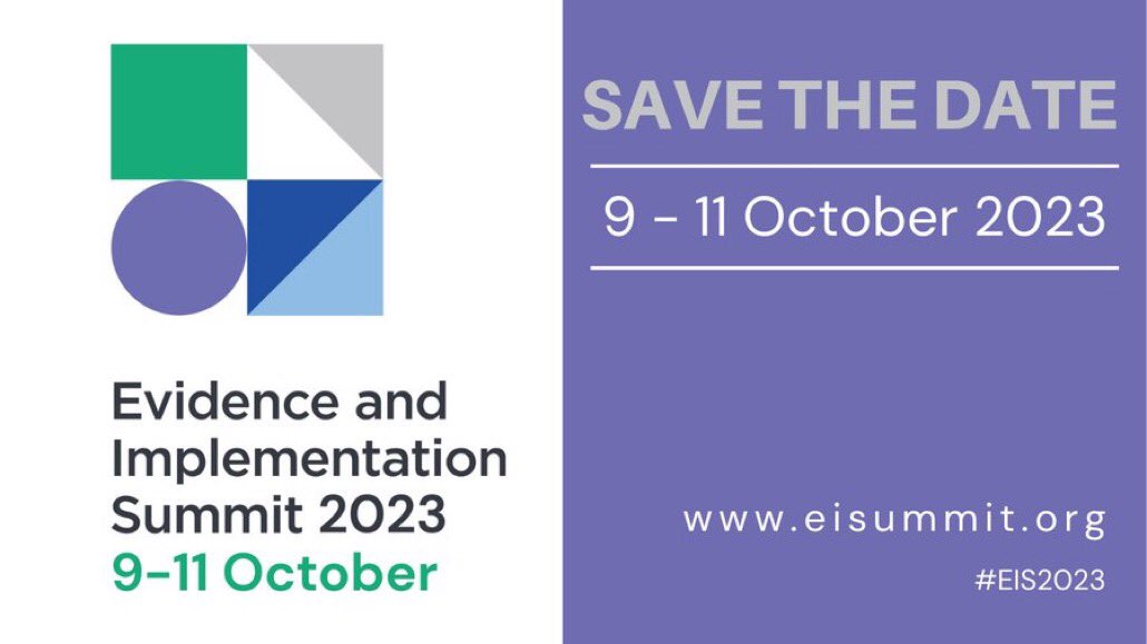 Save the date: #EIS2023 is back 9-11 October 2023! Sign up for Summit updates via the website! #ImpSci #Evidence #ImpPractice #Research