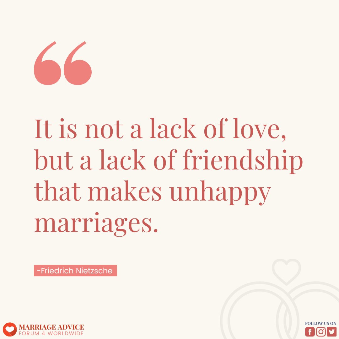ForumMarriage's tweet photo. It is not a lack of love, but a lack of friendship that makes unhappy marriages.
#marriagerocks #marriageadvice https://t.co/7OGP0N7gTP