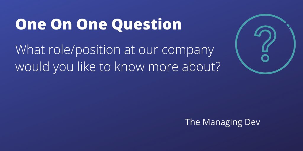 managingdev's tweet image. One on one question to initiate a career conversation #QuestionOfTheDay