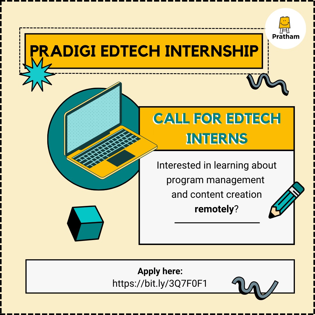 Pratham_India's tweet photo. #CallForInterns: Do you want to spend a few hours of your day making an impact in Rural EdTech?
PraDigi is looking for enthusiastic individuals to join us in our endeavour for the next eight weeks!
Apply here today: https://t.co/ArwoU5nuCM
#PrathamDigital #RemoteInternship https://t.co/yAMxKTLqcL