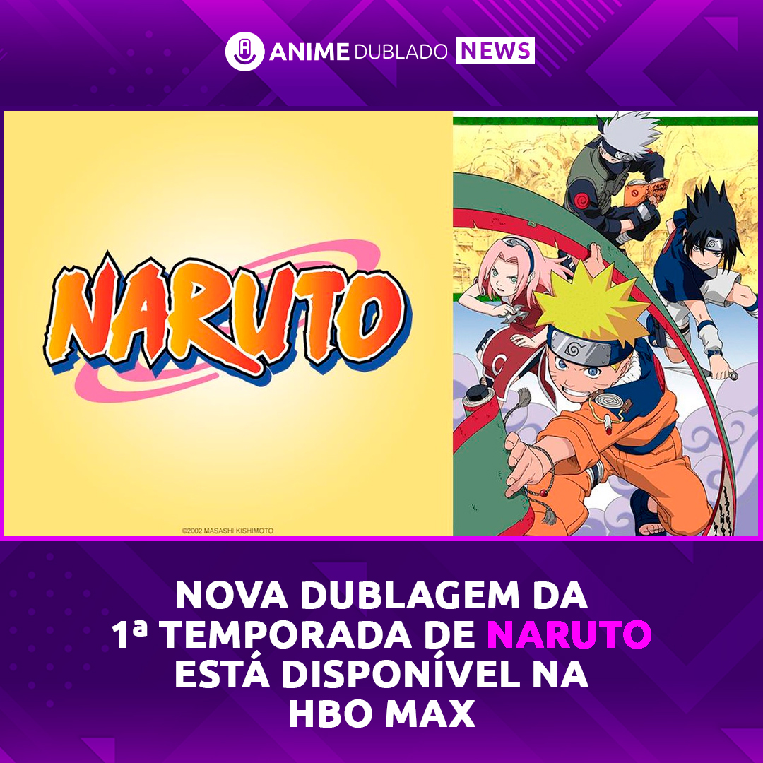 Naruto estreia na HBO Max com nova dublagem