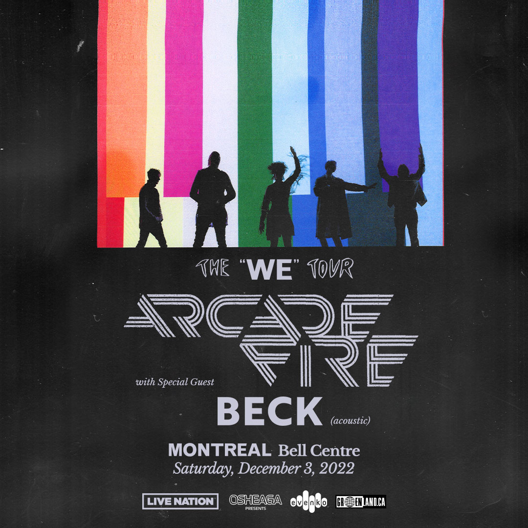 WE have added a show at the Bell Centre in Montreal on December 3rd Tickets on sale August 5th 10am EST arcadefire.com/tour/