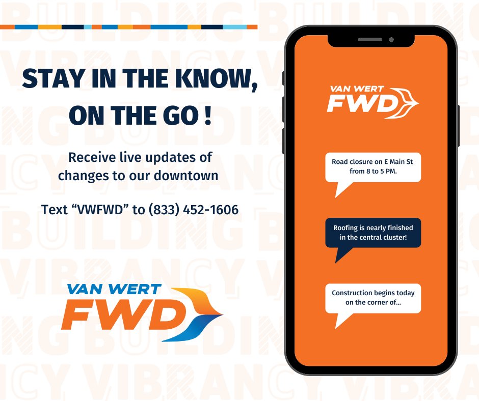 vwfwd's tweet photo. You can receive live updates in the palm of your hand as construction changes the flow of traffic or other project updates! Sign up for text alerts today at https://t.co/SZonXdbb1z or text "VWFWD" to (833) 452-1606.
#VanWertForward #VWFwd #VWForward #BuildingVibrancy https://t.co/k91hyRrqDT