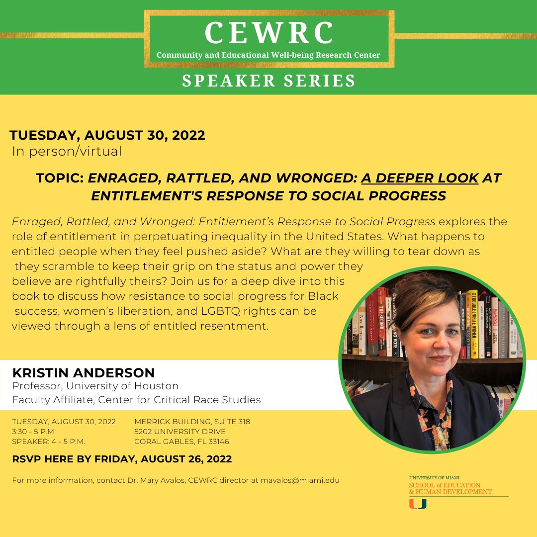 umiamiSEHD's tweet photo. #CEWRC is excited to kick off the first of its 8-part speaker series, featuring Professor Kristen Anderson from the University of Houston with a lively discussion on entitlement. Click here to learn more and RSVP for the in-person and virtual event https://t.co/Nksj9kpfE5 https://t.co/s0Xzhj2Zca