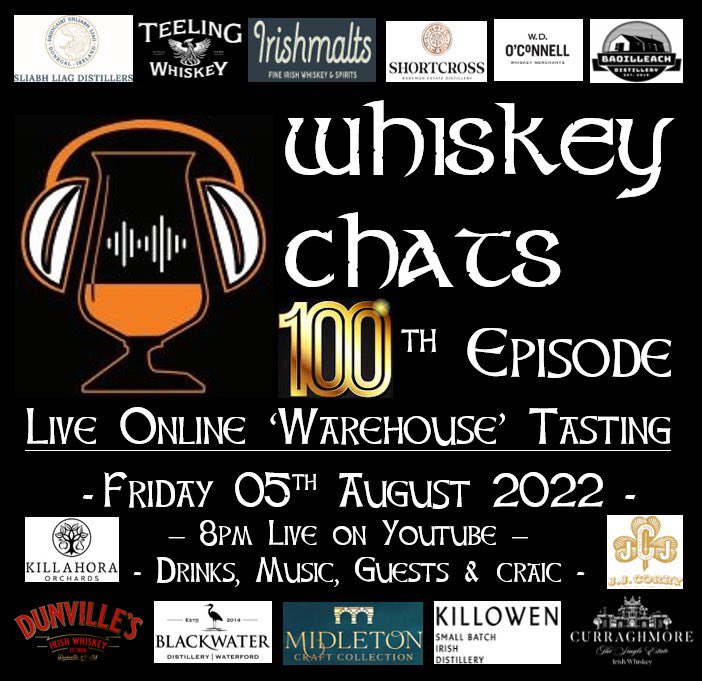 🎙WHISKEY CHATS PODCAST (@whiskeychatspod) on Twitter photo Friday night.
05th August
8pm
100th Episode
Live on YouTube
Drinks
Music
Guests
& Plenty of craic.
C u there
<a href="/SliabhLiagDistl/">SliabhLiagDistillers</a> <a href="/curraghmorewhis/">curraghmorewhiskey</a> <a href="/Naemless1/">Robert Caldwell</a> <a href="/BlackDistillery/">BlackwaterDistillery</a> <a href="/lmcguane/">#WhiskeyBonder</a> <a href="/WhiskeyMerchant/">Daithí O'Connell</a> @GerMidleton <a href="/lordofgin/">ShortcrossDavid</a> <a href="/BaoilleachD/">Baoilleach Distillery</a> @WatsonJarlath <a href="/KillowenWhiskey/">Killowen Distillery</a> <a href="/Killahora/">Killahora Orchards</a> Friday night.
05th August
8pm
100th Episode
Live on YouTube
Drinks
Music
Guests
& Plenty of craic.
C u there
<a href="/SliabhLiagDistl/">SliabhLiagDistillers</a> <a href="/curraghmorewhis/">curraghmorewhiskey</a> <a href="/Naemless1/">Robert Caldwell</a> <a href="/BlackDistillery/">BlackwaterDistillery</a> <a href="/lmcguane/">#WhiskeyBonder</a> <a href="/WhiskeyMerchant/">Daithí O'Connell</a> @GerMidleton <a href="/lordofgin/">ShortcrossDavid</a> <a href="/BaoilleachD/">Baoilleach Distillery</a> @WatsonJarlath <a href="/KillowenWhiskey/">Killowen Distillery</a> <a href="/Killahora/">Killahora Orchards</a>