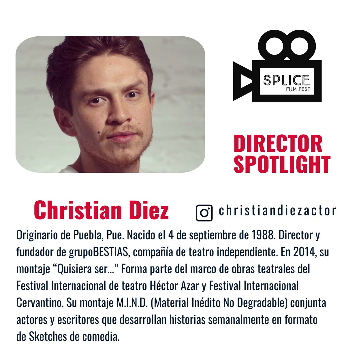 SpliceFilmFest's tweet photo. Christian Diez - DIRECTOR SPOTLIGHT

Originario de Puebla, Pue. Nacido el 4 de septiembre de 1988. Director y fundador de grupoBESTIAS, compañía de teatro independiente. https://t.co/eHVSuhH08a
