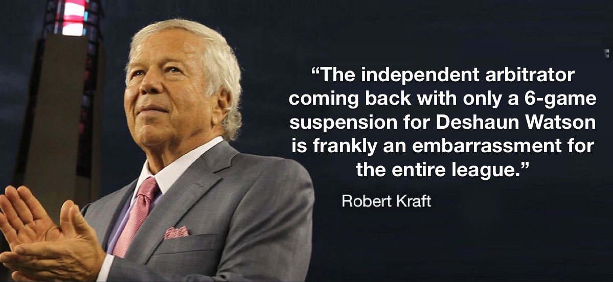 REFLOG18's tweet photo. Robert Kraft with a strong take on the Deshaun Watson suspension. https://t.co/b1OYaNSNDb