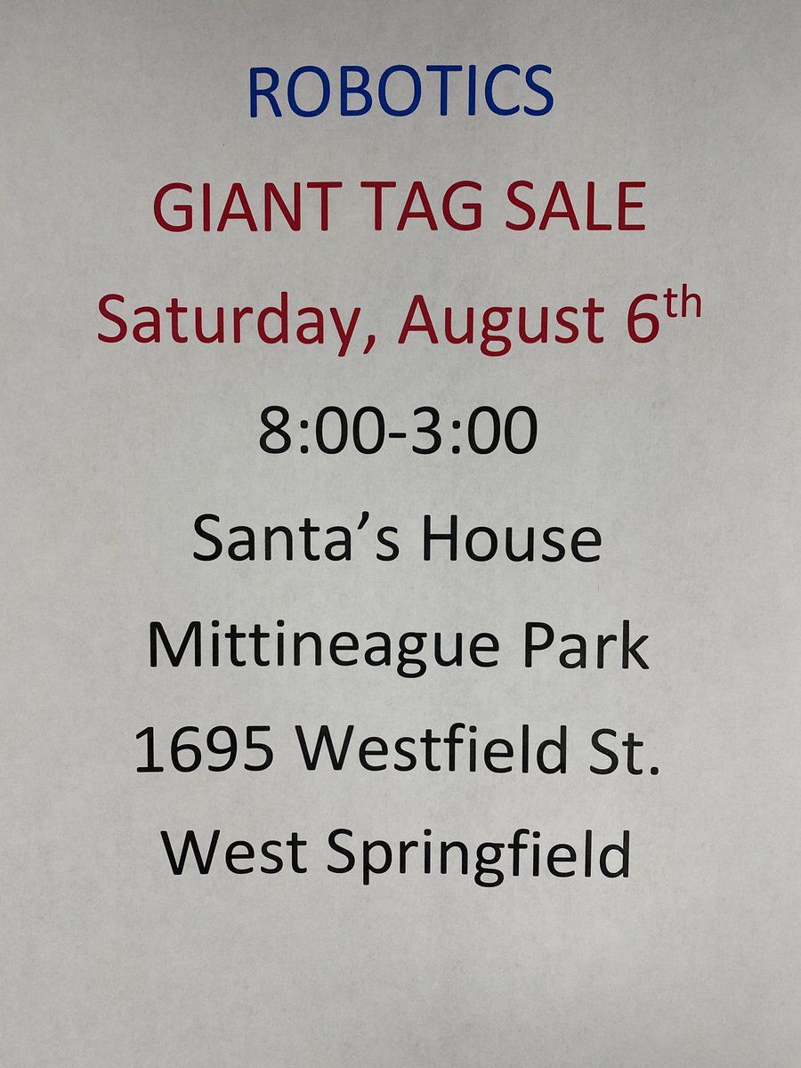 This Saturday, August 6th from 8-3 is the robotics team’s annual tag sale at Santa’s House!!  Please come support the team!  Feel free to share 🤖😁<a href="/MayorReichelt/">Will Reichelt</a> <a href="/WSPS_WSHS/">WSPS - High School</a>