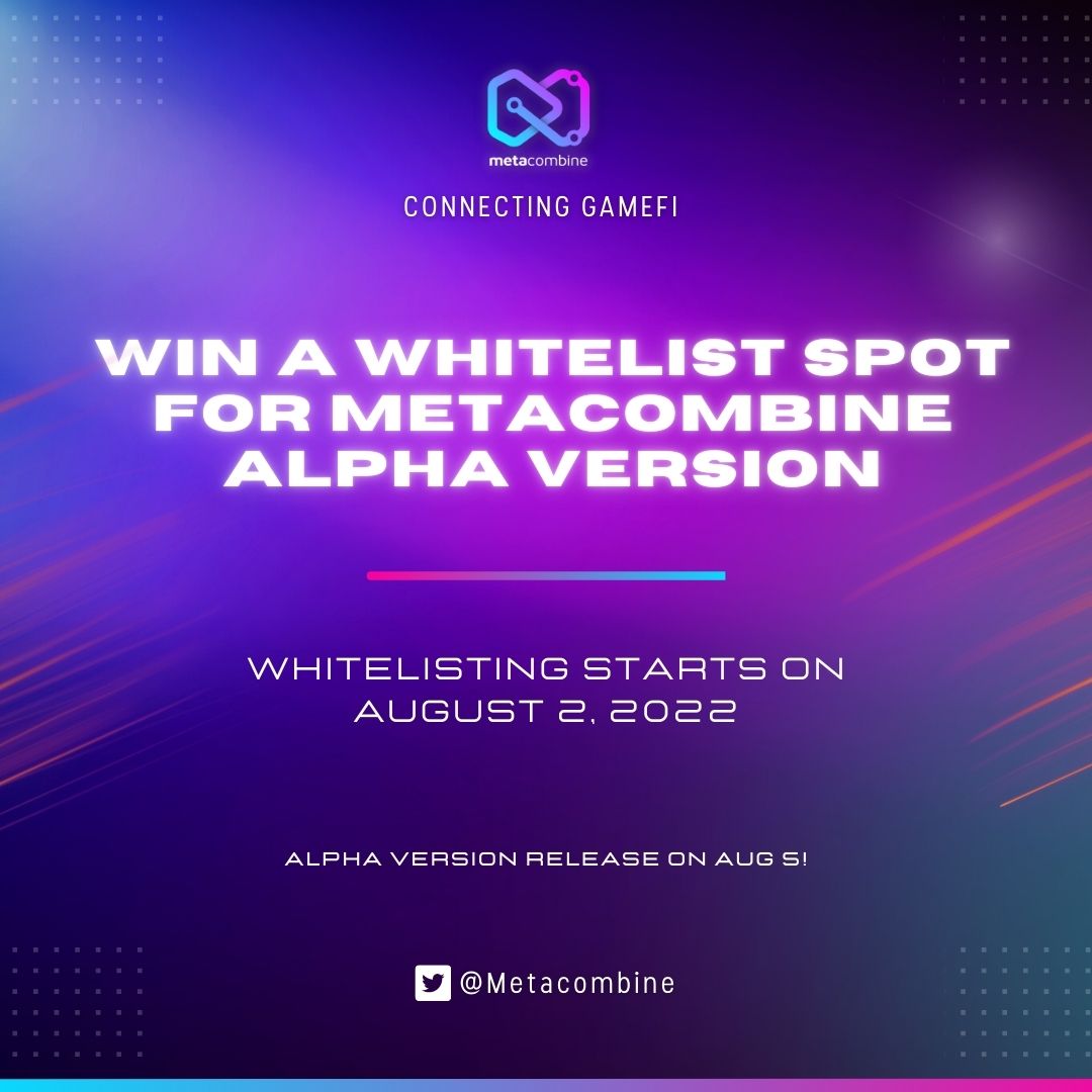 MetaCombine's tweet photo. 🚨 MetaCombine Alpha Version Launch + Whitelist Giveaway 🚨

The long wait is finally over 😱

This August 5, the Alpha Version of MetaCombine will be live! 🚀

Click this thread to know more about our whitelist giveaway!

#p2e #BlockchainGaming #NFTGiveaway #WhitelistGiveaway https://t.co/uo8MrQXMCP
