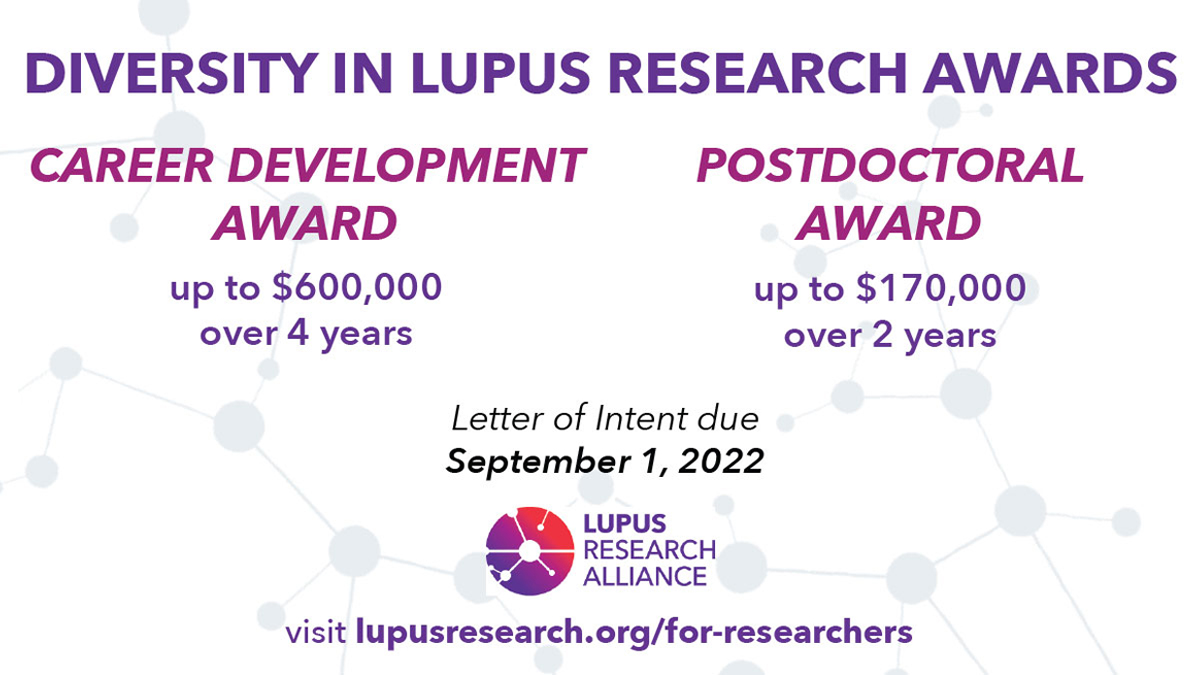 Research community! The LRA is soliciting Letters of Intent for our 2023 Diversity in Lupus Research Career Development Award and Diversity in Lupus Research Postdoctoral Award.

Letters of Intent for each award are due 9/1. For additional information: bit.ly/lupusfunding