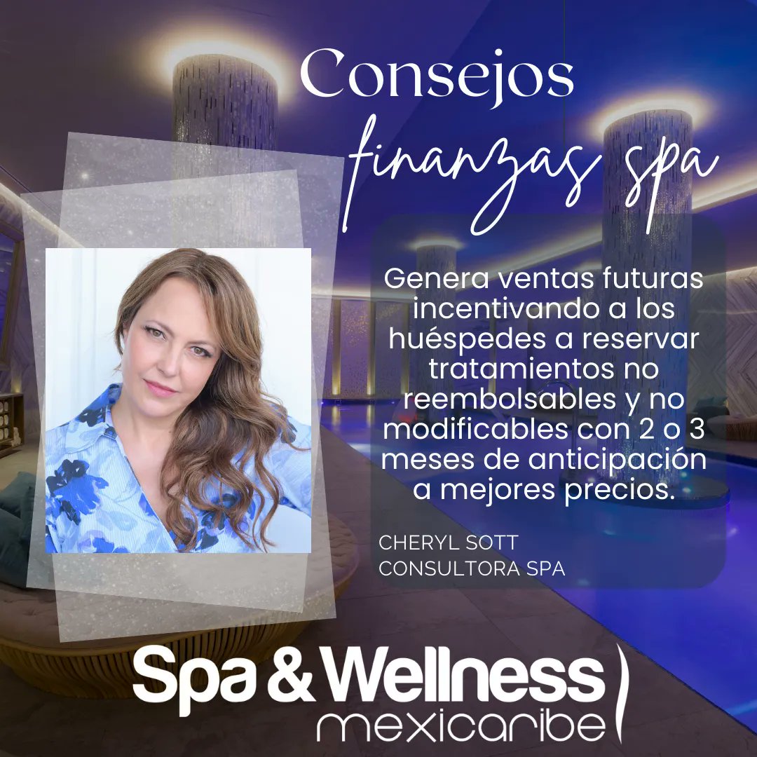 SpaWellMex's tweet photo. “Generate future sales by incentivizing guests to book non-refundable, non-changeable treatments 2-3 months in advance with better prices.” - Cheryl Sott
#spa #wellness #bienestar #spaindustry #wellnessindustry #spatips
Read #SpaWellnessMexiCaribe
https://t.co/mRpqChAnc0 https://t.co/6tFgtlhdhn