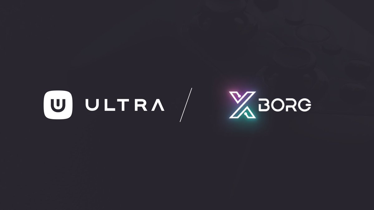 XBorg Partners with Ultra for Esports 3.0