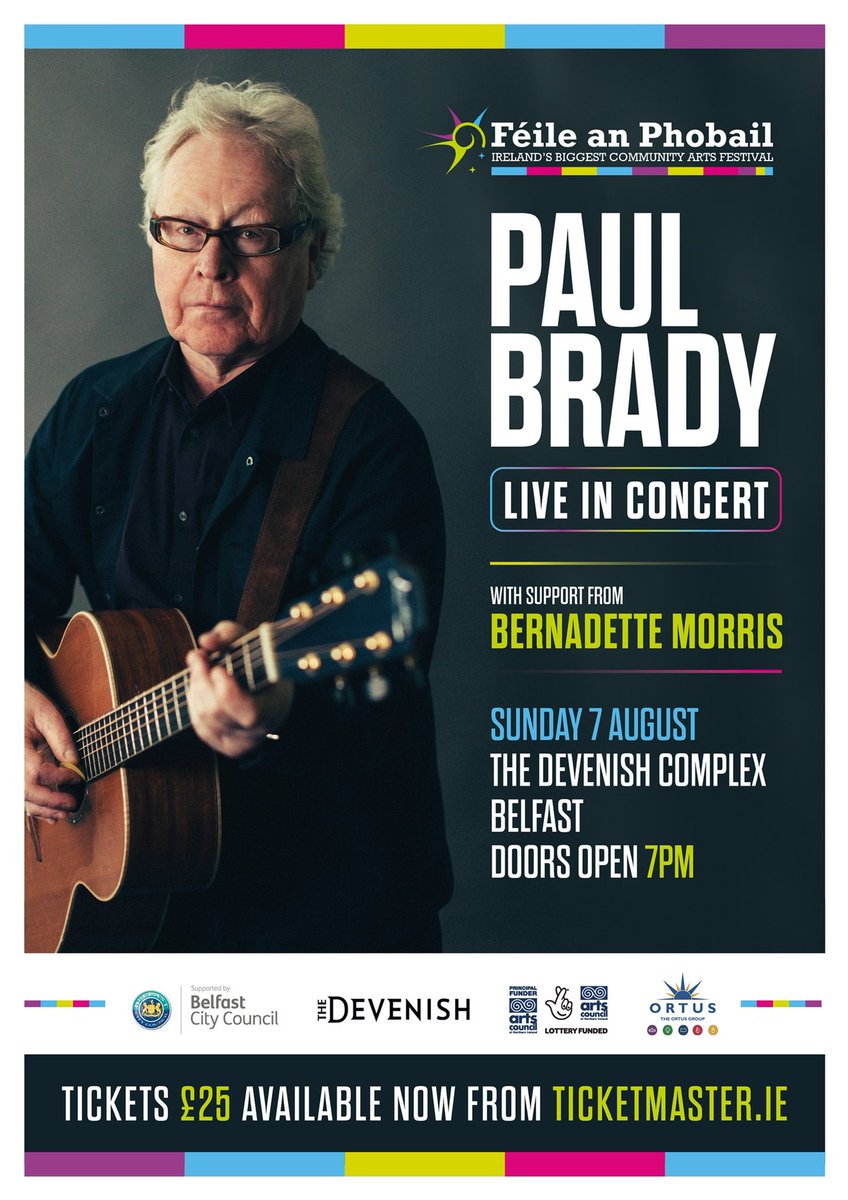 Féile an Phobail (@feilebelfast) on Twitter photo PAUL BRADY
Live in Concert
🎤 With support from Bernadette Morris
📅 Sunday 7th August 7pm
📍 The Devenish, Belfast
🎫 Tickets £25 available from Ticketmaster.ie
Supported by <a href="/OrtusBusiness/">The Ortus Group</a> PAUL BRADY
Live in Concert
🎤 With support from Bernadette Morris
📅 Sunday 7th August 7pm
📍 The Devenish, Belfast
🎫 Tickets £25 available from Ticketmaster.ie
Supported by <a href="/OrtusBusiness/">The Ortus Group</a>