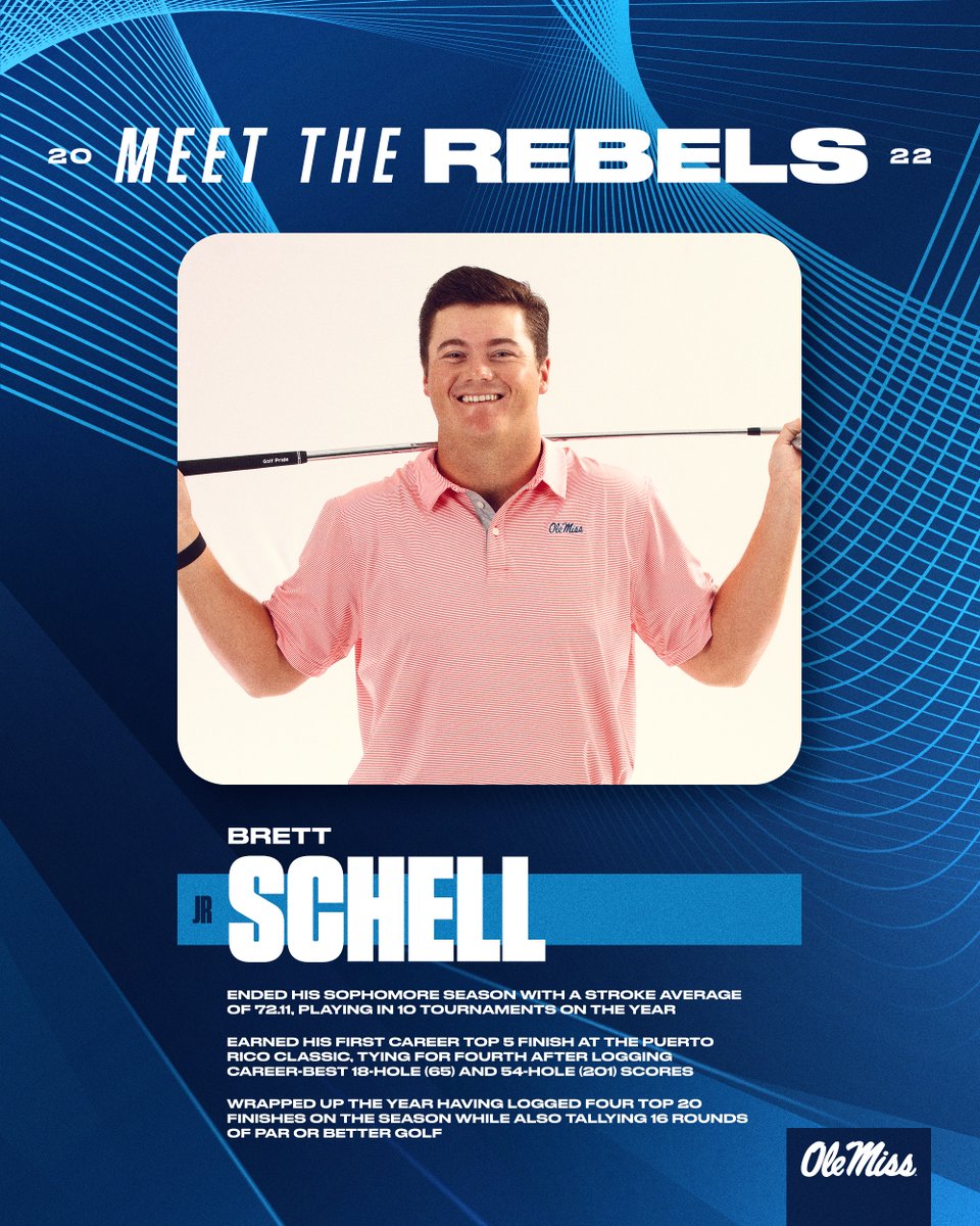 OleMissMGolf's tweet photo. 2021-22 was a career year for @Brett_Schell13, having logged new personal-bests across multiple categories for the Rebels!

He’s looking to keep that momentum going as he gets ready to tee off for his junior season at Ole Miss this fall! #HottyToddy https://t.co/jZSPmWxJEK