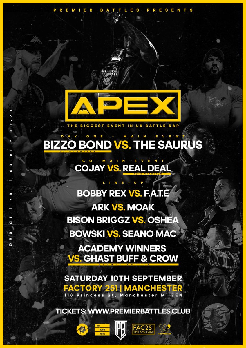PremierBattle's tweet photo. Welcome to the Apex!
Day One
Saturday 10th September
Factory 251 | Manchester
12:00-18:00 | 18+
Tickets onsale now: https://t.co/jGcSQ672q2 https://t.co/cw2IIgidt1