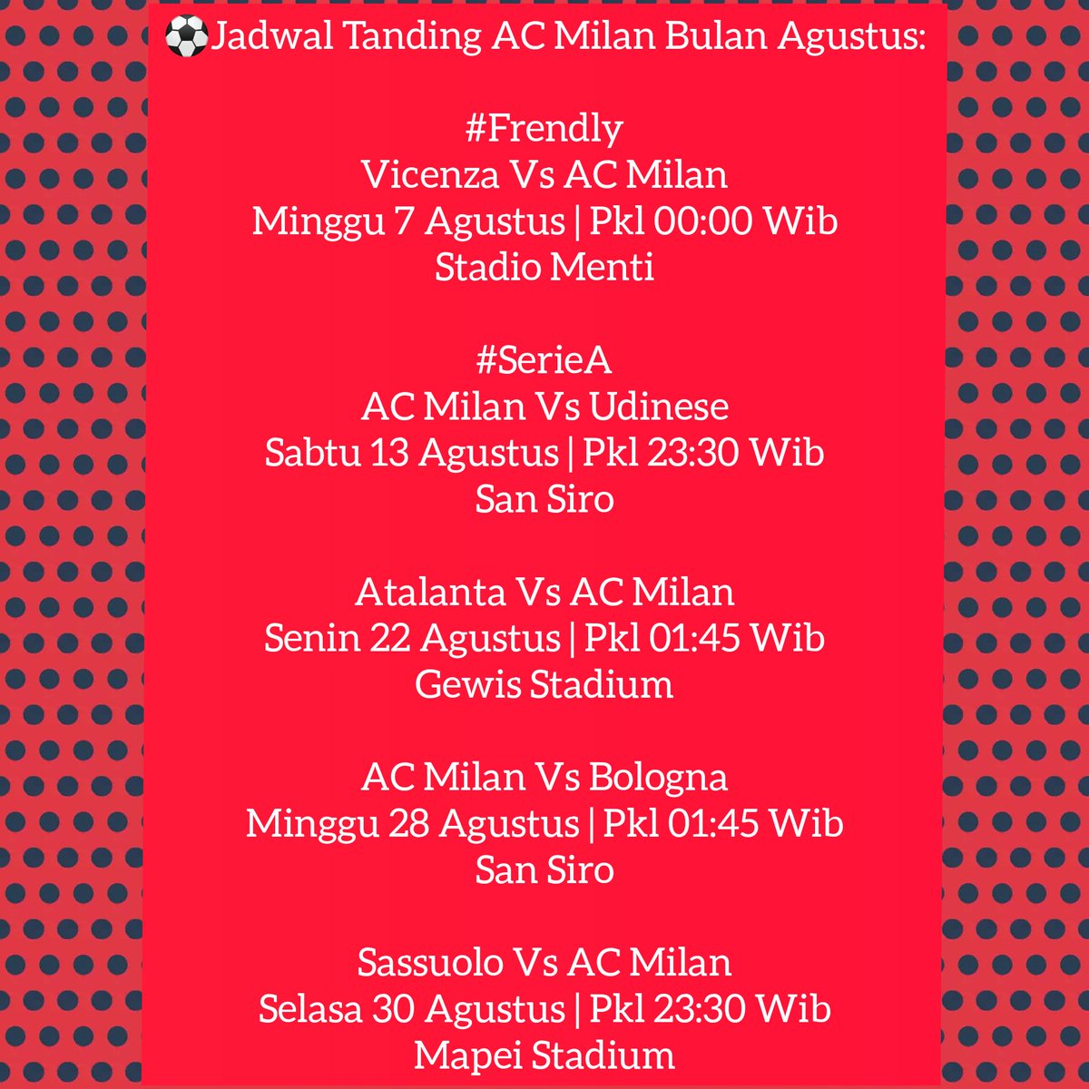 AkbarHaludin's tweet photo. ⚽Jadwal Tanding AC Milan Bulan Agustus:👇 https://t.co/l2QMZyP1aQ