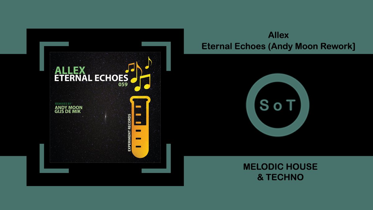 SoundsOfToma's tweet photo. Allex - Eternal Echoes (Andy Moon Rework) [Melodic House &amp; Techno] [Experiment Records]

Listen it on YouTube ☞ https://t.co/eZCzWTQzF3

#allex #eternalechoes #andymoon #rework #experimentalrecords #beatport #melodichouse #melodictechno #melodichouse2022 https://t.co/FvjH0py4U1