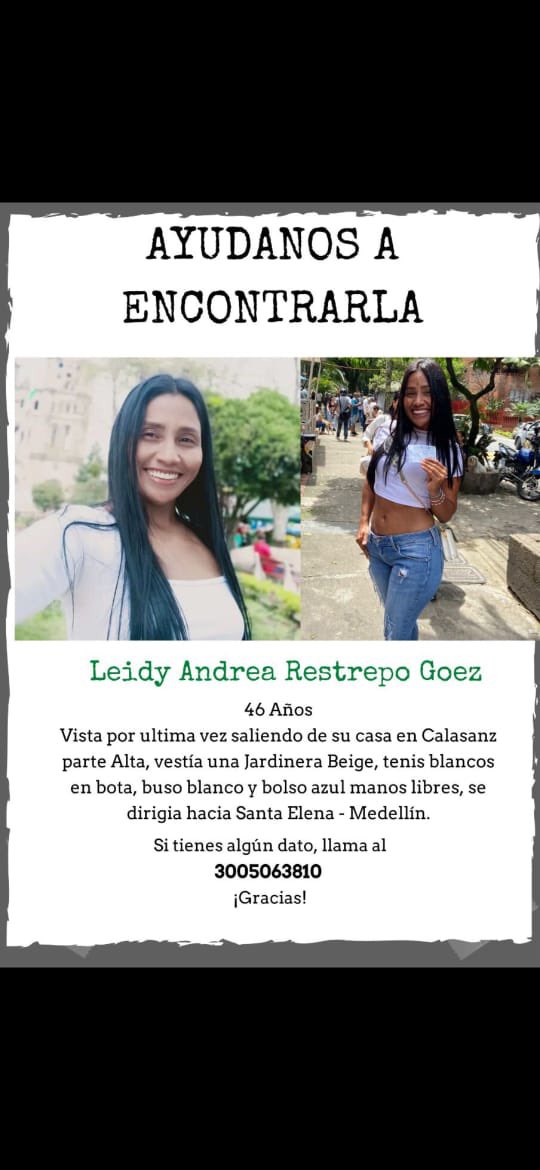 danielduquev's tweet image. Buscamos a Leidy Andrea Restrepo, ayúdennos a difundir.