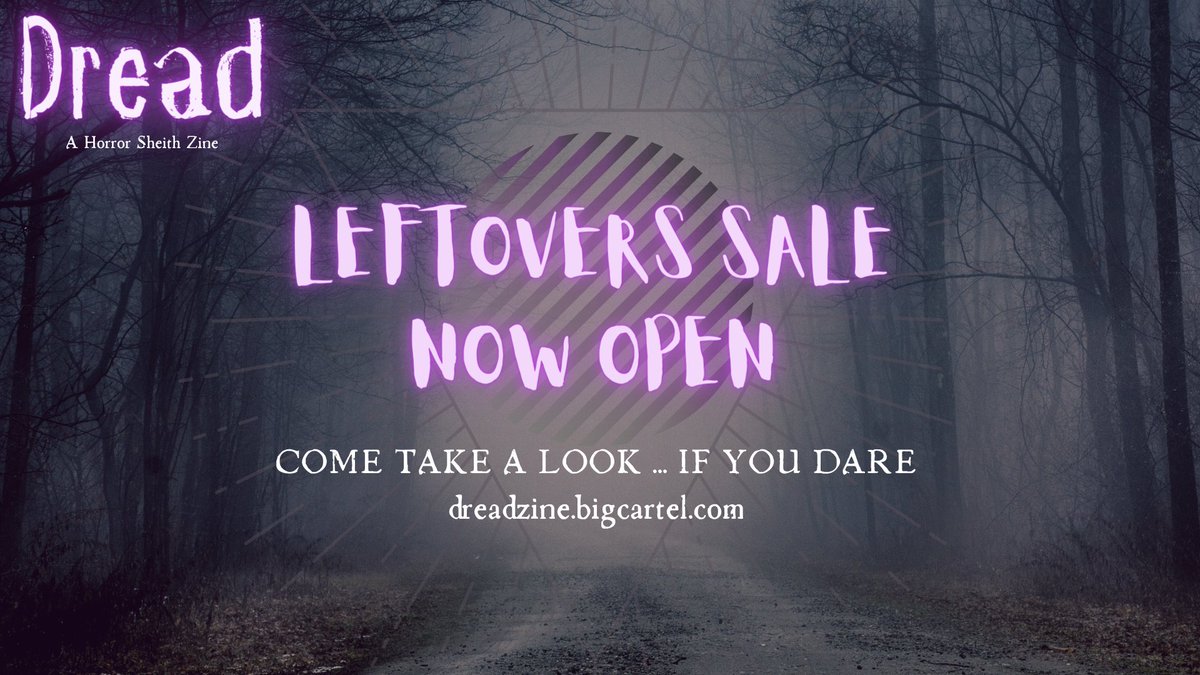 🔮 LEFTOVERS SALE NOW OPEN 🔮
Come take a look before these spooky items disappear into the mist!

➡️ dreadzine.bigcartel.com