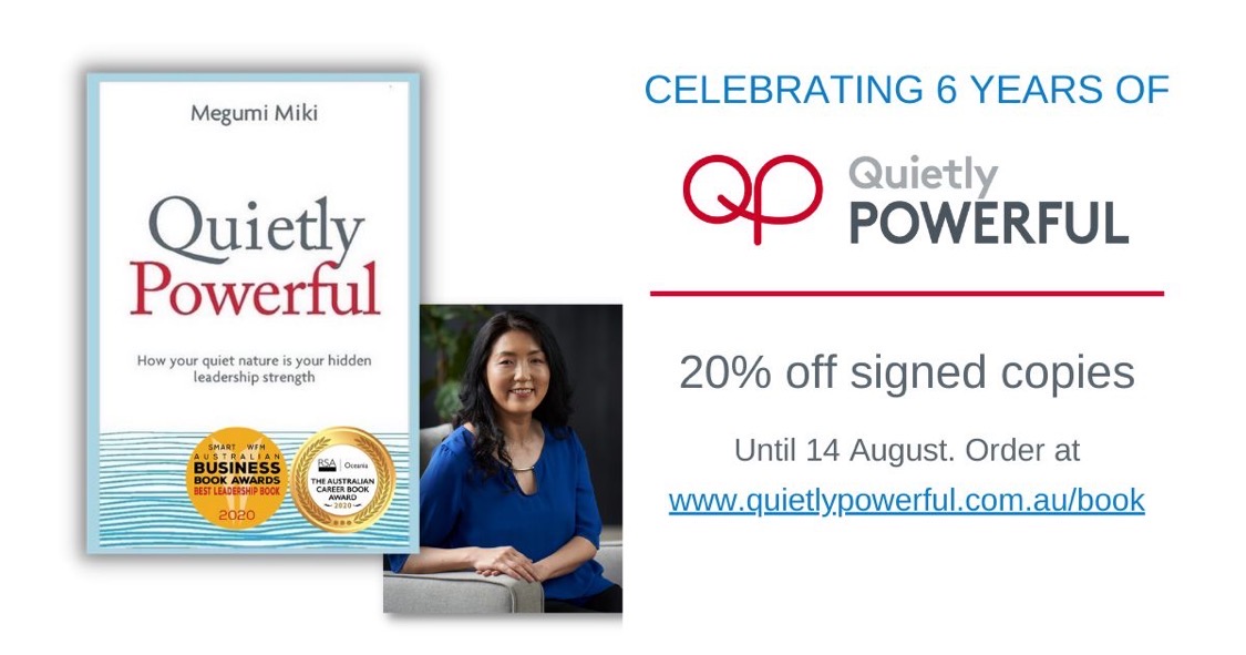 Quietly Powerful is 6 years old! 20% off signed copy of the Quietly Powerful Book - Birthday Special - mailchi.mp/megumimiki/qui…