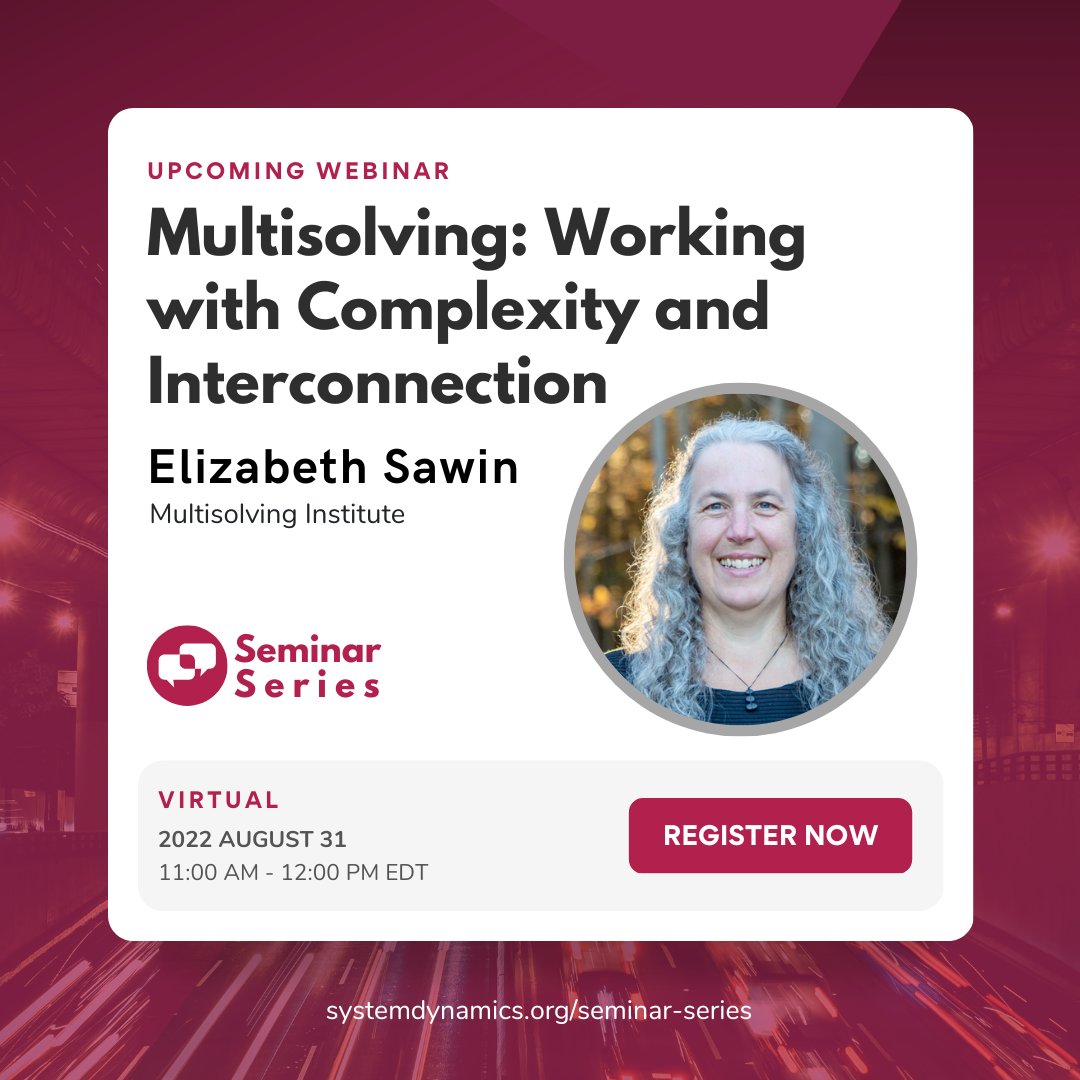 systemdynamics_'s tweet image. 📢 JUST A HEADS UP about our upcoming #SeminarSeries this August ▶️ #Multisolving: Working With Complexity and Interconnection with @bethsawin of Multisolving Institute

📅 August 31, 11am NY
🔗 Register now: systemdynamics.org/event/multisol… 

#SystemDynamics #systemsthinking