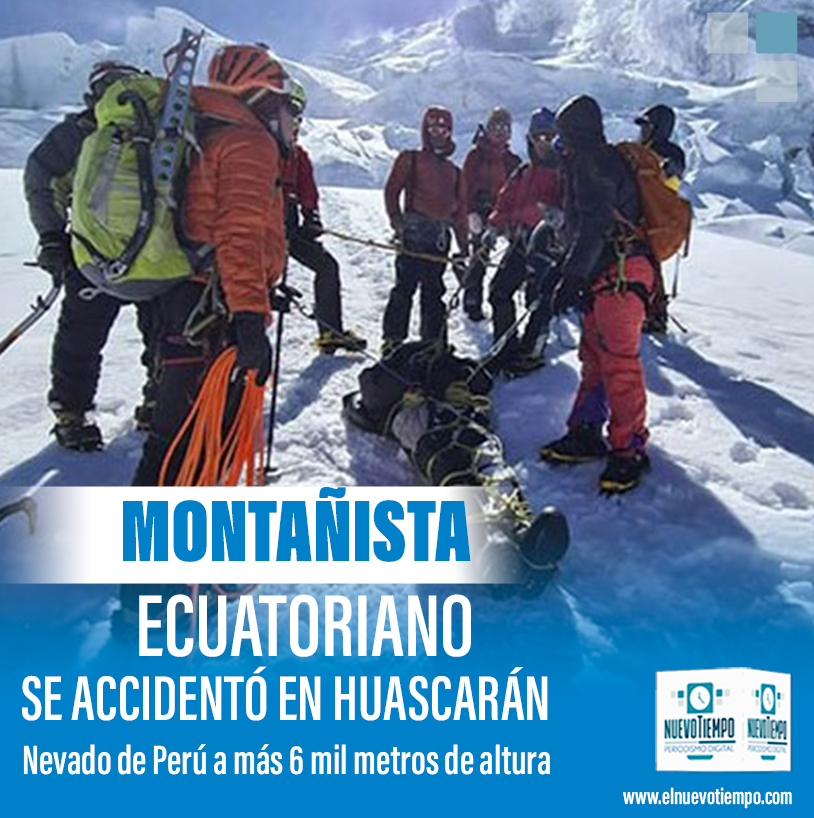 NuevoTiempoCue's tweet photo. 🔴#ATENCIÓN
El montañista ecuatoriano, #RobertoSuarez, cayó a una grieta de 20 metros cuando se desplazaba a la cumbre de la montaña #Huascarán a las 4:30 am; ubicado a más de 6 mil metros sobre el nivel del mar, en la región Áncash en #Perú. https://t.co/ZBYULE8z2G